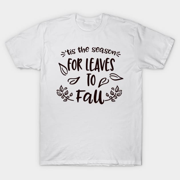 'tis the season (fall) T-Shirt by milkteez